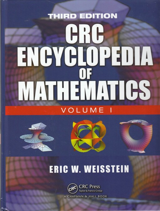 The CRC Encyclopedia of Mathematics, Third Edition - 3 Volume Set