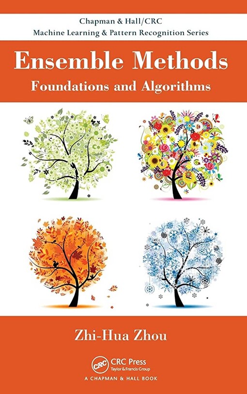Ensemble methods :foundations and algorithms