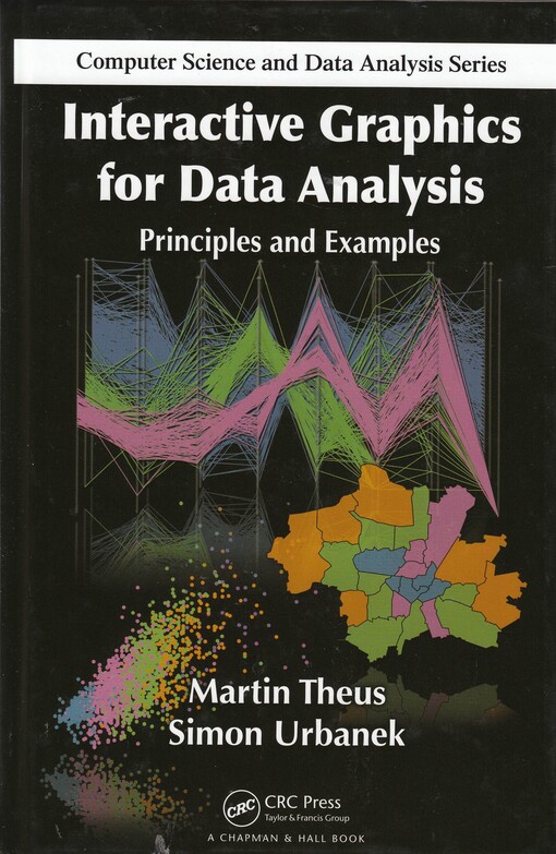 Interactive graphics for data analysis : principles and examples