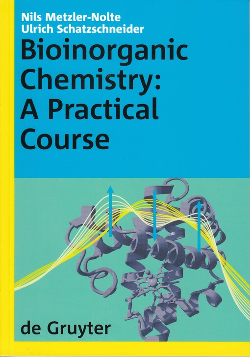 Bioinorganic chemistry : a practical course