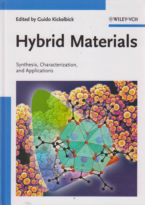 Hybrid Materials: Synthesis, Characterization, and Applications
