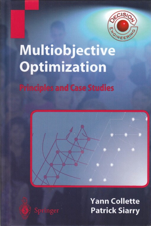 Multiobjective optimization : principles and case studies