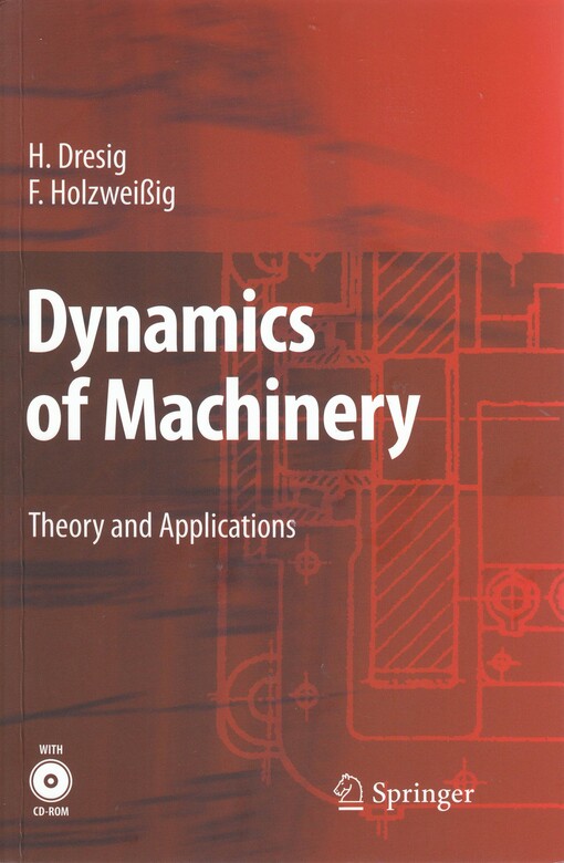 Dynamics of machinery :theory and applications