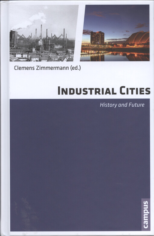 Industrial cities : history and future