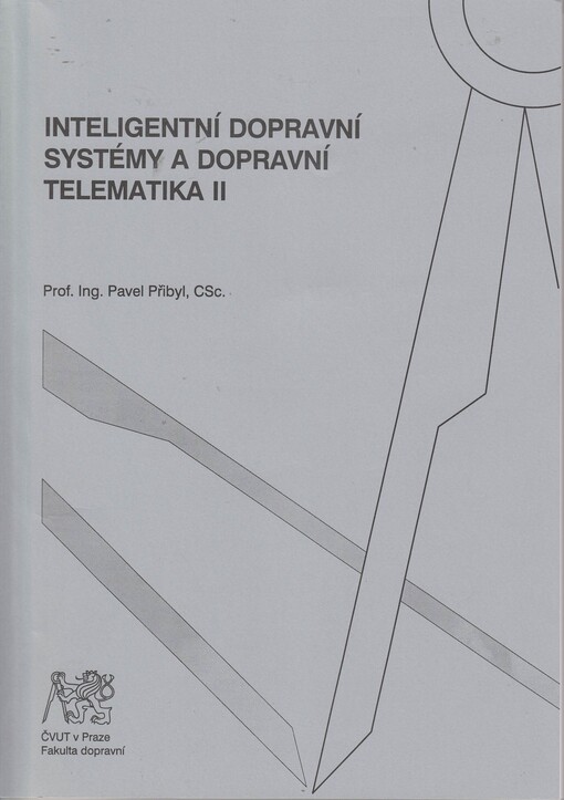Inteligentní dopravní systémy a dopravní telematika II 