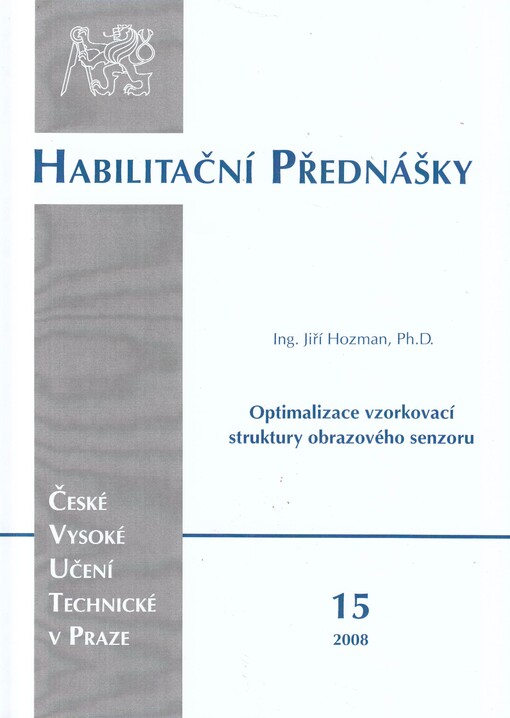 Optimalizace vzorkovací struktury obrazového senzoru = Optimization of the sampling structure of the image sensor