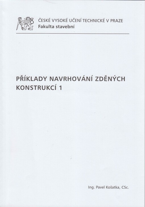 Příklady navrhování zděných konstrukcí 1