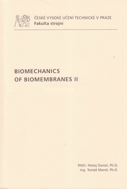 Biomechanics of biomembranes II