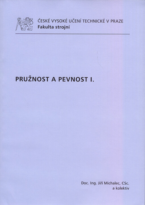 Pružnost a pevnost I