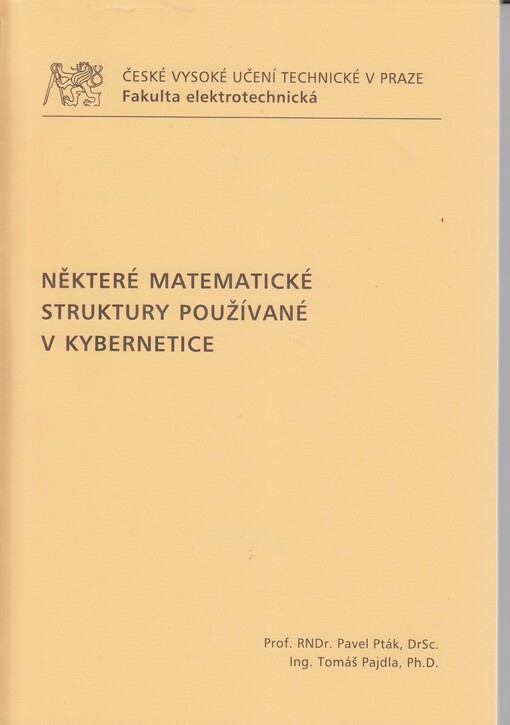 Některé matematické struktury používané v kybernetice