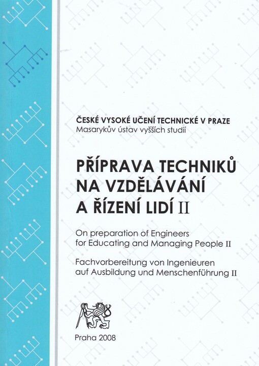 Příprava techniků na vzdělávání a řízení lidí II = On preparation of engineers for educating and managing people II = Fachvorbereitung von Ingenieuren auf Ausbildung und Menschenführung II