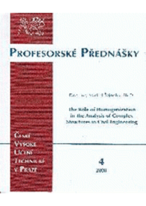 The role of homogenization in the analysis of complex structures in civil engineering = Úloha homogenizace při analýze složitých úloh stavebního inženýrství
