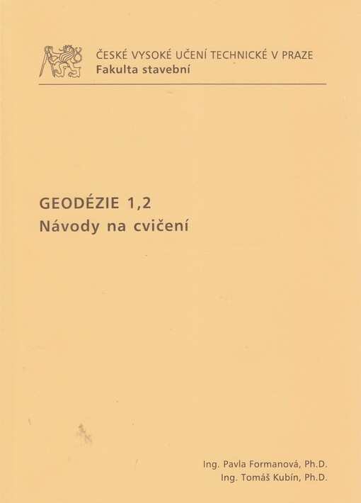 Geodézie 1, 2 : návody na cvičení