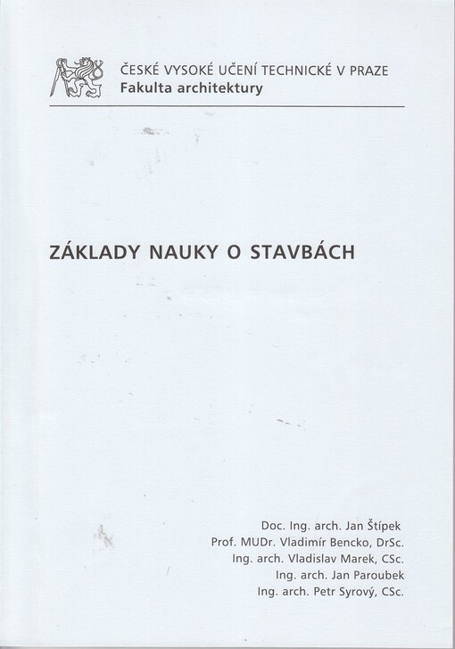 
  Základy nauky o stavbách
  