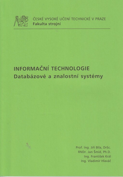 Informační technologie : databázové a znalostní systémy