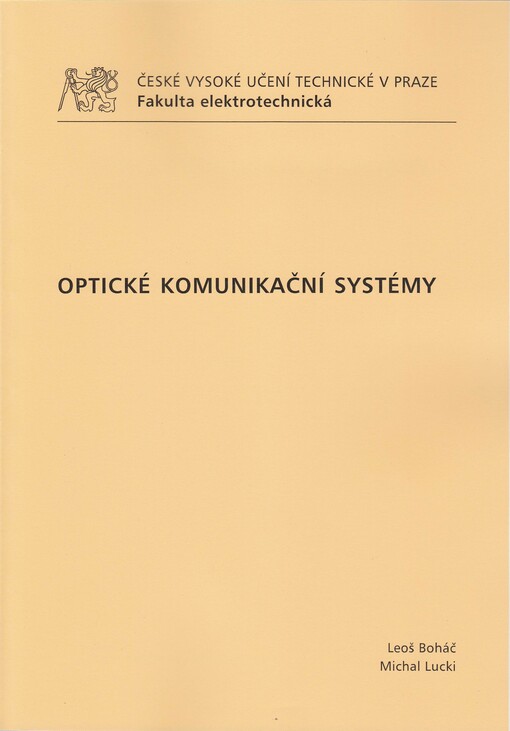 
  Optické komunikační systémy 
  