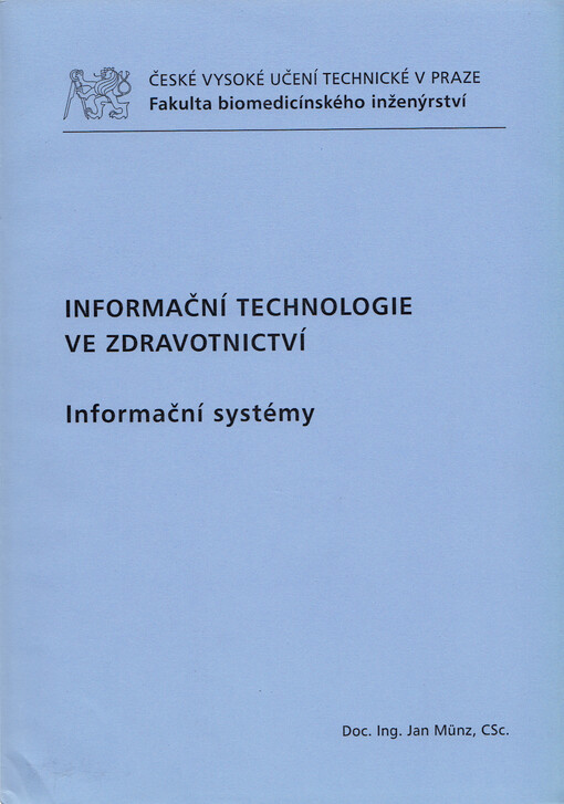 Informační technologie ve zdravotnictví: informační systémy