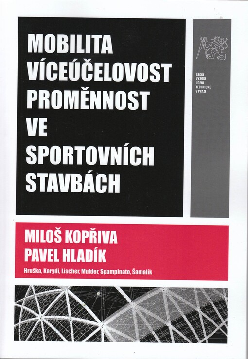 Mobilita, víceúčelovost, proměnnost ve sportovních stavbách