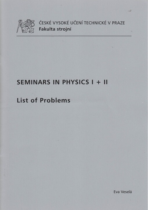 Seminars in physics I + II : list of problems
