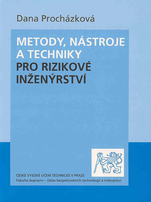 Metody, nástroje a techniky pro rizikové inženýrství
