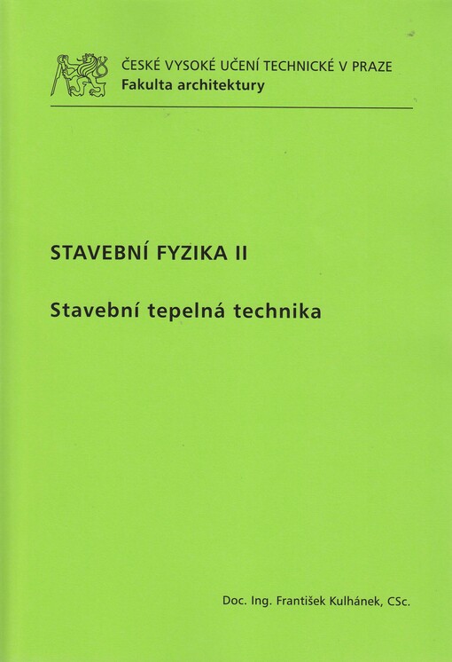 Stavební fyzika II : stavební tepelná technika