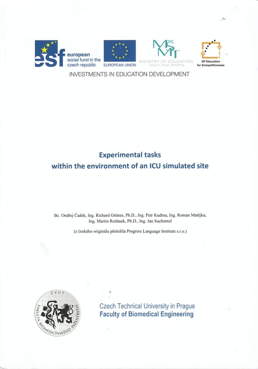 Experimental tasks within the environment of an ICU simulated site