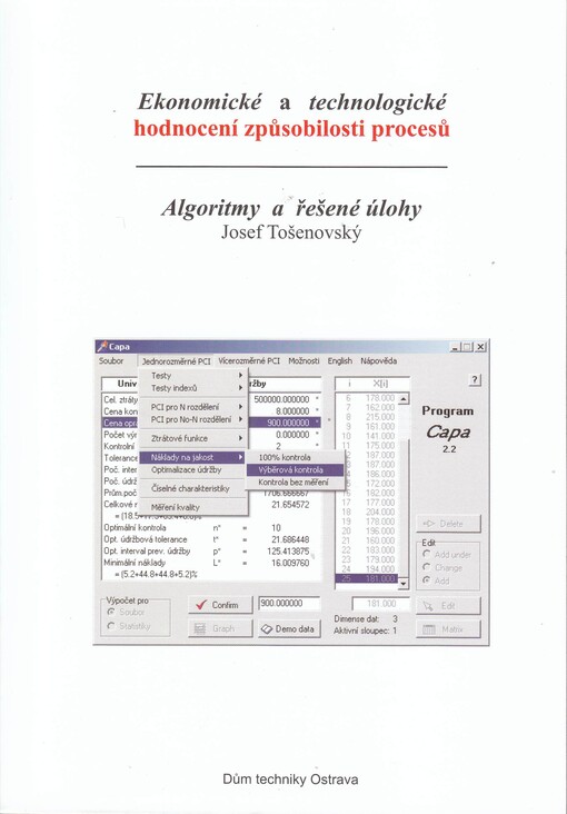 Ekonomické a technologické hodnocení způsobilosti procesů : algoritmy a řešené úlohy