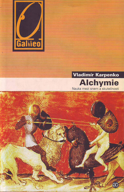 Alchymie: nauka mezi snem a skutečností