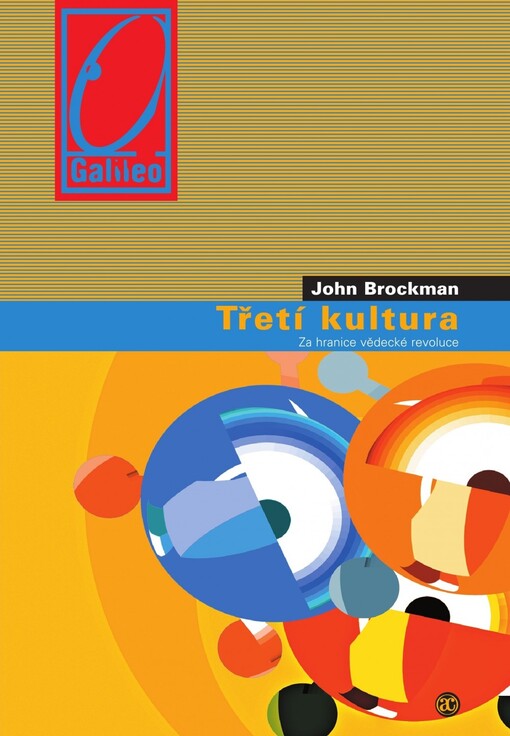 Třetí kultura : za hranice vědecké revoluce