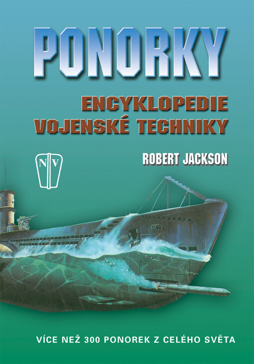 Ponorky : encyklopedie vojenské techniky