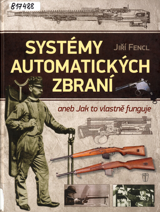 Systémy automatických zbraní, aneb, Jak to vlastně funguje