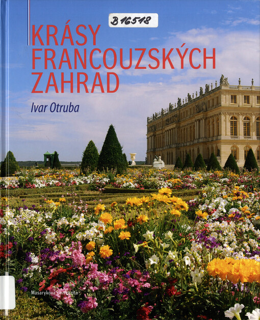 Krásy francouzských zahrad