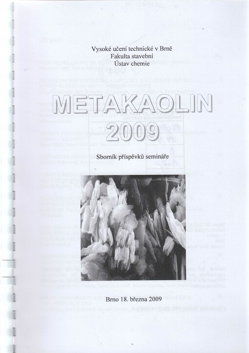 Metakaolin 2009 sborník příspěvků semináře : Brno 18. března 2009
