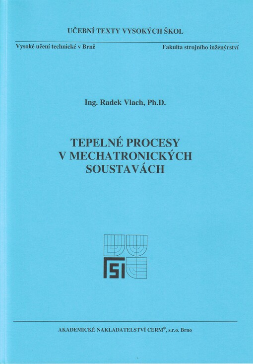 Tepelné procesy v mechatronických soustavách 