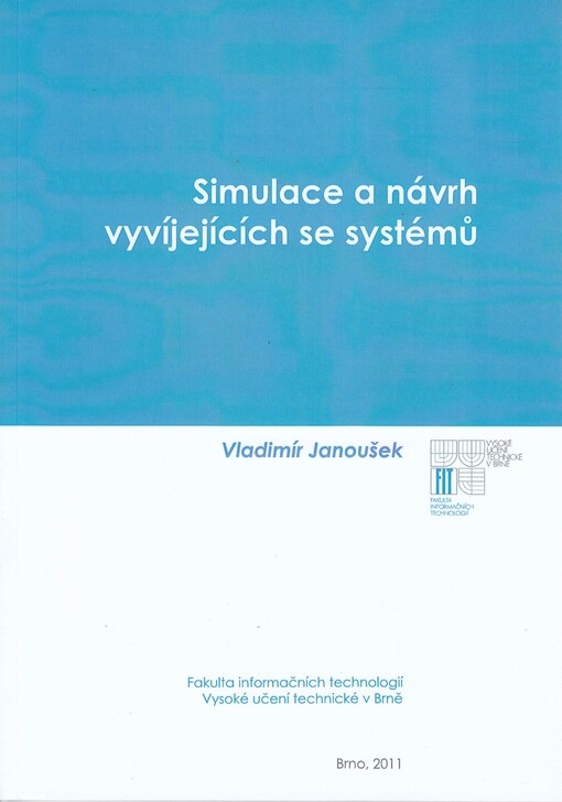 Simulace a návrh vyvíjecích se systémů