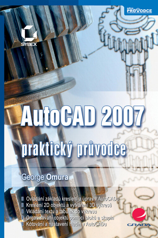 AutoCAD 2007 : praktický průvodce