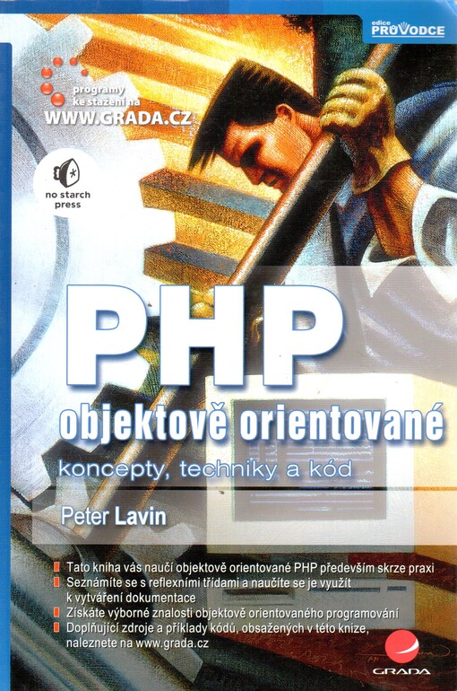 PHP - objektově orientované: koncepty, techniky a kód
