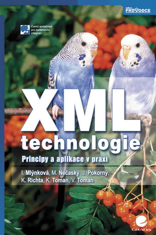XML technologie: principy a aplikace v praxi