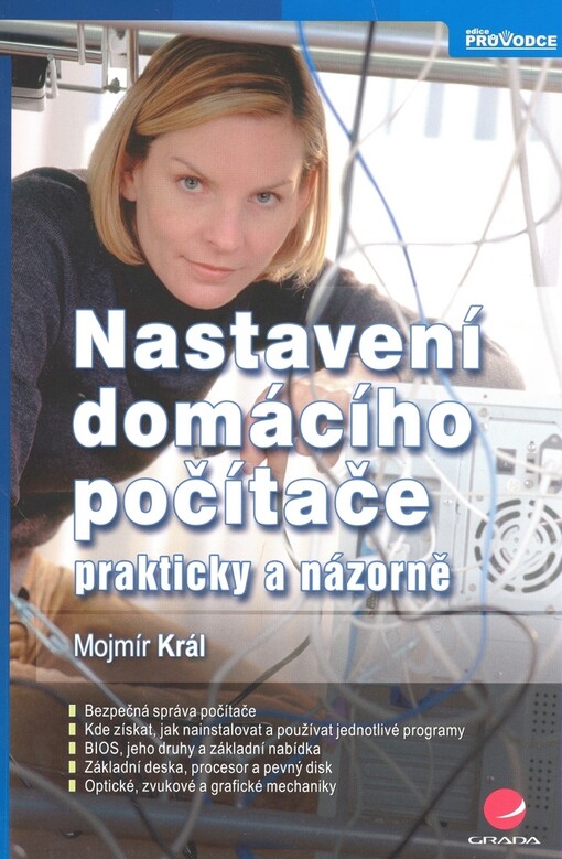 Nastavení domácího počítače: prakticky a názorně