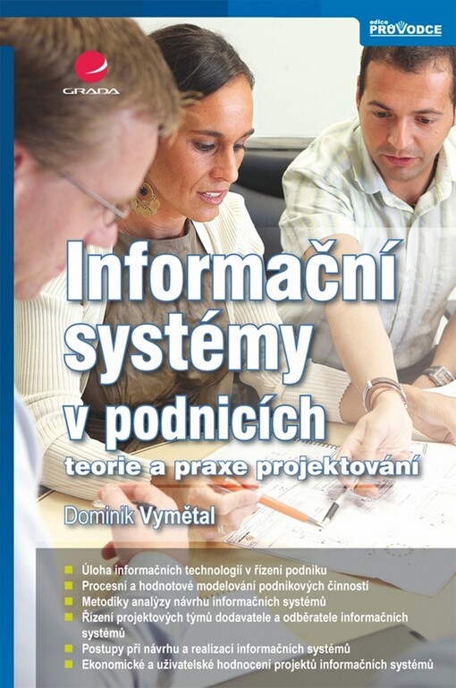 Informační systémy v podnicích : teorie a praxe projektování