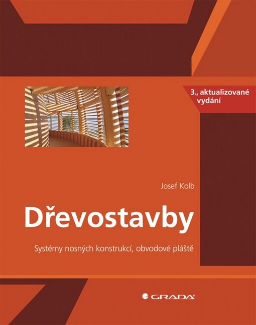 Dřevostavby: systémy nosných konstrukcí, obvodové pláště