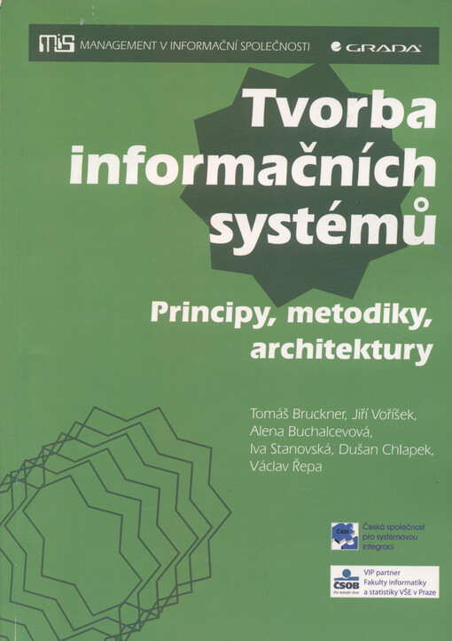 Tvorba informačních systémů : principy, metodiky, architektury