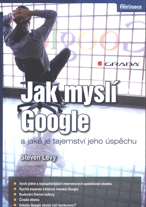 Jak myslí Google :a jaké je tajemství jeho úspěchu