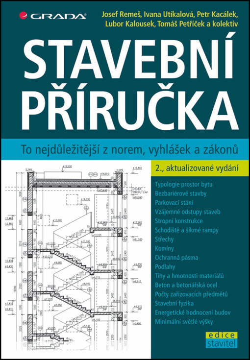 Stavební příručka : to nejdůležitější z norem, vyhlášek a zákonů