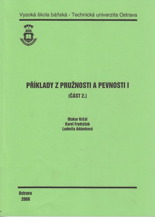 Příklady z pružnosti a pevnosti I