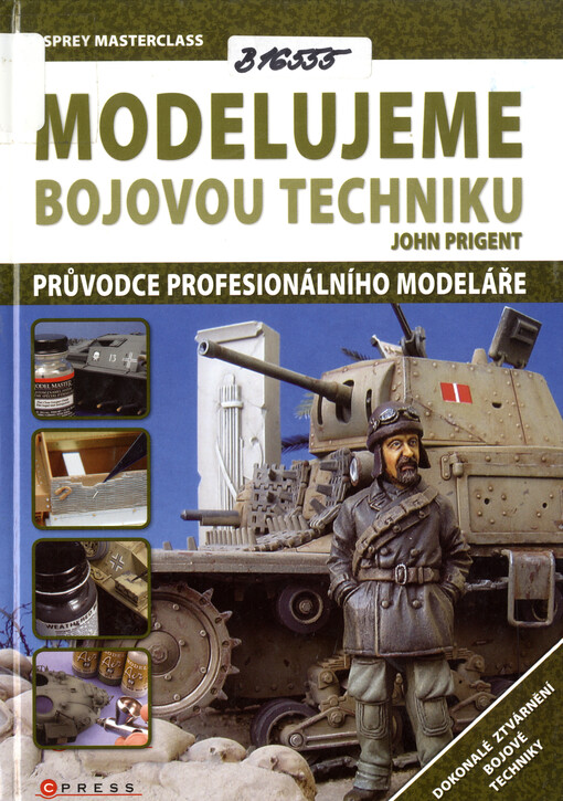 Modelujeme bojovou techniku : průvodce profesionálního modeláře