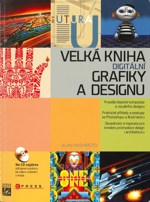 Velká kniha digitální grafiky a designu