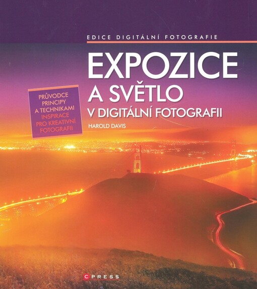 Expozice a světlo v digitální fotografii