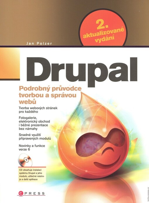 Drupal: podrobný průvodce tvorbou a správou webů