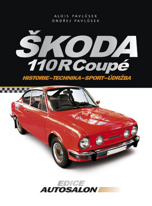 Škoda 110 R Coupé: historie, technika, sport, údržba